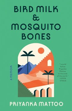 Bird Milk & Mosquito Bones - Mattoo, Priyanka