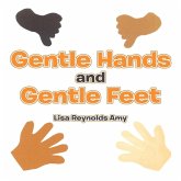 Gentle Hands and Gentle Feet Gentle Hands and Gentle Feet