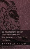La Rivelazione di San Giovanni il Divino / The Revelation of Saint John the Divine La Rivelazione di San Giovanni il Divino / The Revelation of Saint John the Divine