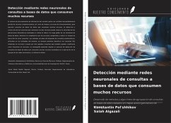 Detección mediante redes neuronales de consultas a bases de datos que consumen muchos recursos - Pol'shhikov, Konstantin; Algazali, Salah