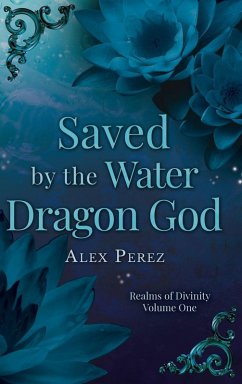 Cover Saved By The Water Dragon God