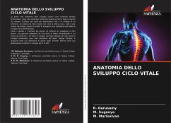 ANATOMIA DELLO SVILUPPO CICLO VITALE - Gurusamy, R.;Suganya, M.;Mariselvan, M.