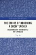 The Ethics of Becoming a Good Teacher - Bild 1