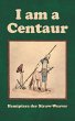 I am a Centaur - Bild 1