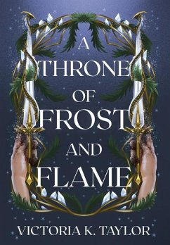A Throne of Frost and Flame - Taylor, Victoria K
