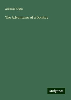 The Adventures of a Donkey - Argus, Arabella