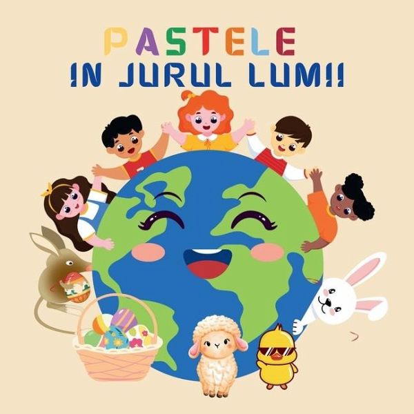 Pastele in jurul lumii Pastele in jurul lumii