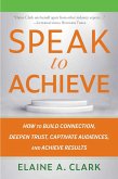 Speak to Achieve