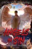 Angels In Sin, Mayhem, Money, and Murder