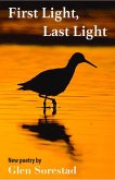 First Light, Last Light First Light, Last Light