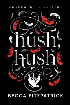 Hush, Hush (Collector's Edition) Hush, Hush (Collector's Edition)