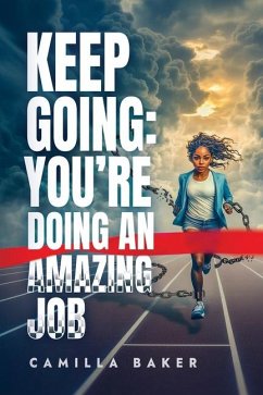 Cover Keep Going You're Doing An Amazing Job