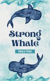 Strong Whale Strong Whale