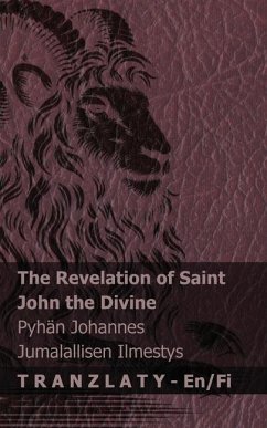 The Revelation of Saint John the Divine / Pyhän Johannes Jumalallisen Ilmestys - Kjv