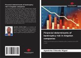 Financial determinants of bankruptcy risk in Angolan companies Financial determinants of bankruptcy risk in Angolan companies