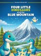 Four Little Dinosaurs And The Blue... - Bild 1