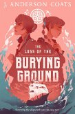 The Loss of the Burying Ground The Loss of the Burying Ground