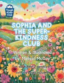 Sophia and the Super-Kindness Club Sophia and the Super-Kindness Club
