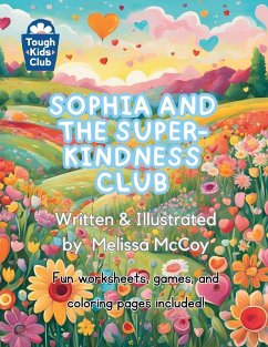 Sophia and the Super-Kindness Club - McCoy, Melissa