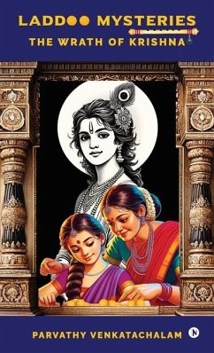 Laddoo Mysteries - Parvathy Venkatachalam