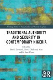 Traditional Authority and Security in Contemporary Nigeria Traditional Authority and Security in Contemporary Nigeria