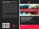 Nanotecnologia na administração de medicamentos