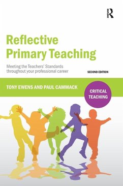 Reflective Primary Teaching - Ewens, Tony; Cammack, Paul