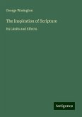 The Inspiration of Scripture The Inspiration of Scripture
