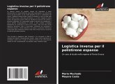 Logistica inversa per il polistirene espanso Logistica inversa per il polistirene espanso