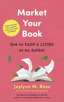 Your Book Is Your Business - Ross, Joylynn M
