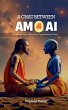 A Chat Between Am and AI - Bild 1