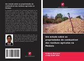 Um estudo sobre as propriedades de combustível dos resíduos agrícolas na Malásia Um estudo sobre as propriedades de combustível dos resíduos agrícolas na Malásia