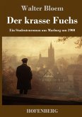 Der krasse Fuchs Der krasse Fuchs