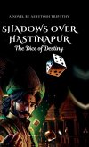 Shadows Over Hastinapur