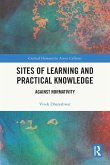 Sites of Learning and Practical Knowledge Sites of Learning and Practical Knowledge