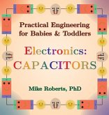 Practical Engineering for Babies & Toddlers - Electronics