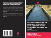 Desenvolvimento de um programa informático para o projeto de um sistema de irrigação por canal Desenvolvimento de um programa informático para o projeto de um sistema de irrigação por canal