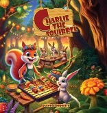 Charlie The Squirrel's Big Barbecue Bash