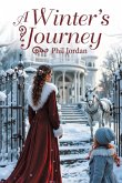 A Winter's Journey A Winter's Journey