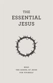 The Essential Jesus The Essential Jesus