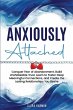 Anxiously Attached - Bild 1