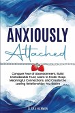 Anxiously Attached Anxiously Attached