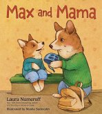 Max and Mama Max and Mama