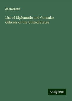 List of Diplomatic and Consular Officers of the United States - Anonymous