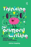Thinking for Primary Writing