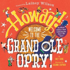 Cover Howdy! Welcome to the Grand Ole Opry!: A Picture Book