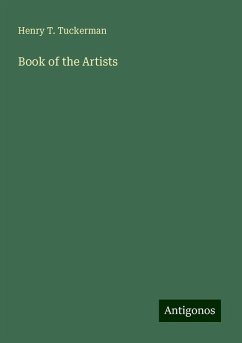 Book of the Artists - Tuckerman, Henry T.