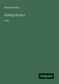 Kissing the Rod Kissing the Rod