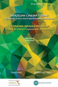 Brazilian Cinema Today - Kwon, Oliver; Solot, Steve