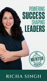 Powering Success Shaping Leaders